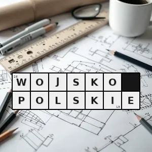 Hasło krzyżówkowe świętuje 15 sierpnia - wojsko polskie – rozwiązanie, synonimy, podpowiedzi i definicje krzyżówkowe